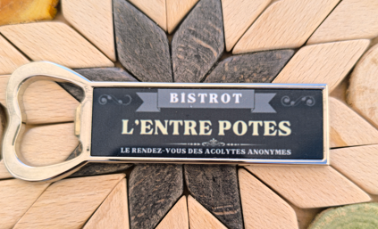 décapsuleur "Entre potes" N°15